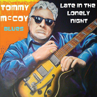 Tommy McCoy - Late In The Lonely Night