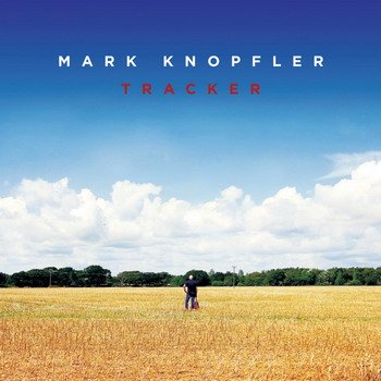 Mark Knopfler - Tracker